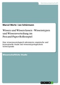 Cover: Wissen und Wissen-lassen - Wissenstypen und Wissensverteilung im Pen-and-Paper-Rollenspiel - GRIN Verlag