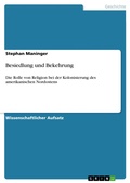 Cover: Besiedlung und Bekehrung - GRIN Verlag