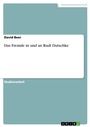 Cover: Das Fremde in und an Rudi Dutschke - GRIN Verlag