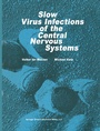 Cover: Slow Virus Infections of the Central Nervous System - Springer