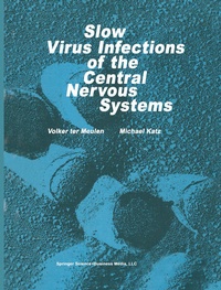 Enlarge image Cover: Slow Virus Infections of the Central Nervous System - Springer
