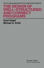 Cover: The Design of Well-Structured and Correct Programs - Springer