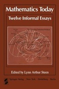 Cover: Mathematics Today Twelve Informal Essays - Springer