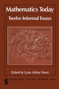 Cover: Mathematics Today Twelve Informal Essays - Springer