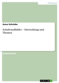 Cover: Schulwandbilder - Entwicklung und Themen - GRIN Verlag