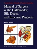 Cover: Manual of Surgery of the Gallbladder, Bile Ducts, and Exocrine Pancreas - Springer