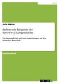Cover: Bedeutende Ereignisse der Sportwirtschaftsgeschichte - GRIN Verlag