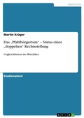 Cover: Das "Pfahlbuergertum" - Status einer "doppelten" Rechtsstellung - Grin Verlag