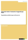 Cover: Kapitalkonsolidierung im Konzern - GRIN Verlag