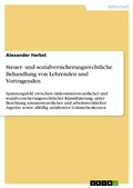 Cover: Steuer- und sozialversicherungsrechtliche Behandlung von Lehrenden und Vortragenden - GRIN Verlag