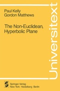 Cover: The Non-Euclidean, Hyperbolic Plane - Springer