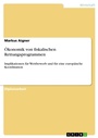 Cover: Ökonomik von fiskalischen Rettungsprogrammen - GRIN Verlag