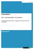 Cover: Die "Geheimwaffen" der Beatles - GRIN Verlag