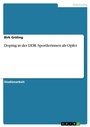 Cover: Doping in der DDR. Sportlerinnen als Opfer - Grin Verlag