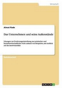 Abbildung von: Das Unternehmen und seine Aussenstaende - Grin Verlag