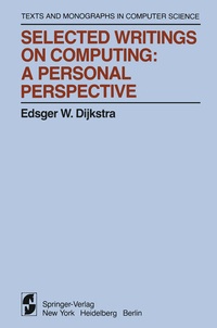 Enlarge image Cover: Selected Writings on Computing: A personal Perspective - Springer