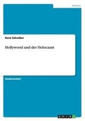 Cover: Hollywood und der Holocaust - GRIN Verlag