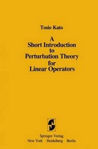 Enlarge image Cover: A Short Introduction to Perturbation Theory for Linear Operators - Springer