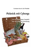 Cover: Picknick mit Cyborgs - GRIN Verlag