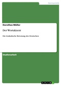 Cover: Der Wortakzent - GRIN Verlag