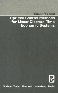 Enlarge image Cover: Optimal Control Methods for Linear Discrete-Time Economic Systems - Springer