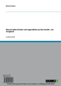 Cover: Warum leben Kinder und Jugendliche auf der Stra&szlig;e - GRIN Verlag