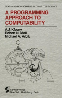 Enlarge image Cover: A Programming Approach to Computability - Springer