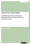 Cover: Nachhilfeunterricht - eine rentable Investition? Ein kritischer &Uuml;berblick &uuml;ber den au&szlig;erschulischen F&ouml;rderunterricht - GRIN Verlag