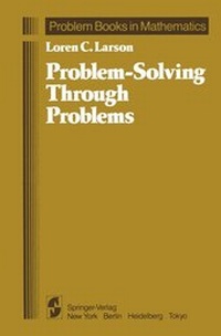 Enlarge image Cover: Problem-Solving Through Problems - Springer