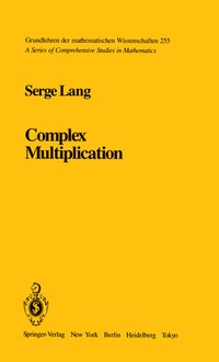 Enlarge image Cover: Complex Multiplication - Springer
