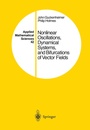 Cover: Nonlinear Oscillations, Dynamical Systems, and Bifurcations of Vector Fields - Springer