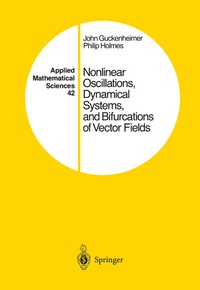 Enlarge image Cover: Nonlinear Oscillations, Dynamical Systems, and Bifurcations of Vector Fields - Springer