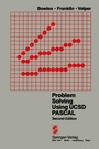 Cover: Problem Solving Using UCSD Pascal - Springer