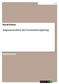 Cover: Angemessenheit der Vorstandsverg&uuml;tung - GRIN Verlag