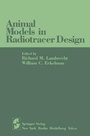 Cover: Animal Models in Radiotracer Design - Springer