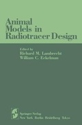 Cover: Animal Models in Radiotracer Design - Springer