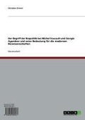 Cover: Der Begriff der Biopolitik bei Michel Foucault und Giorgio Agamben und seine Bedeutung f&uuml;r die modernen Biowissenschaften - GRIN Verlag