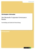 Cover: Der Deutsche Corporate Governance Kodex - GRIN Verlag