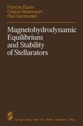 Cover: Magnetohydrodynamic Equilibrium and Stability of Stellarators - Springer