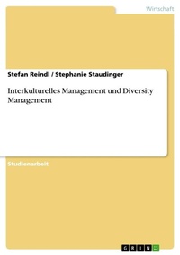 Enlarge image Cover: Interkulturelles Management und Diversity Management - Grin Verlag