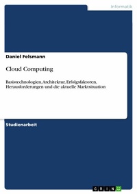 Abbildung von: Cloud Computing - GRIN Verlag