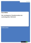 Cover: Die wichtigsten Charakteristika der audiolingualen Methode - GRIN Verlag