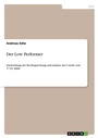 Cover: Der Low Performer - Grin Verlag