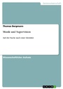 Cover: Musik und Supervision - GRIN Verlag