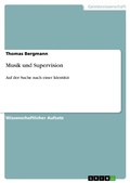 Cover: Musik und Supervision - GRIN Verlag