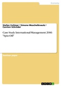 Cover: Case Study International Management 2006 "Spin-Off" - GRIN Verlag