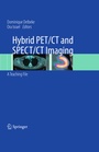 Cover: Hybrid PET/CT and SPECT/CT Imaging - Springer
