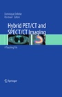 Cover: Hybrid PET/CT and SPECT/CT Imaging - Springer