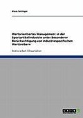 Cover: Wertorientiertes Management in der Sportartikelindustrie unter besonderer Ber&uuml;cksichtigung von industriespezifischen Werttreibern - GRIN Verlag