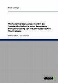 Enlarge image Cover: Wertorientiertes Management in der Sportartikelindustrie unter besonderer Berücksichtigung von industriespezifischen Werttreibern - GRIN Verlag